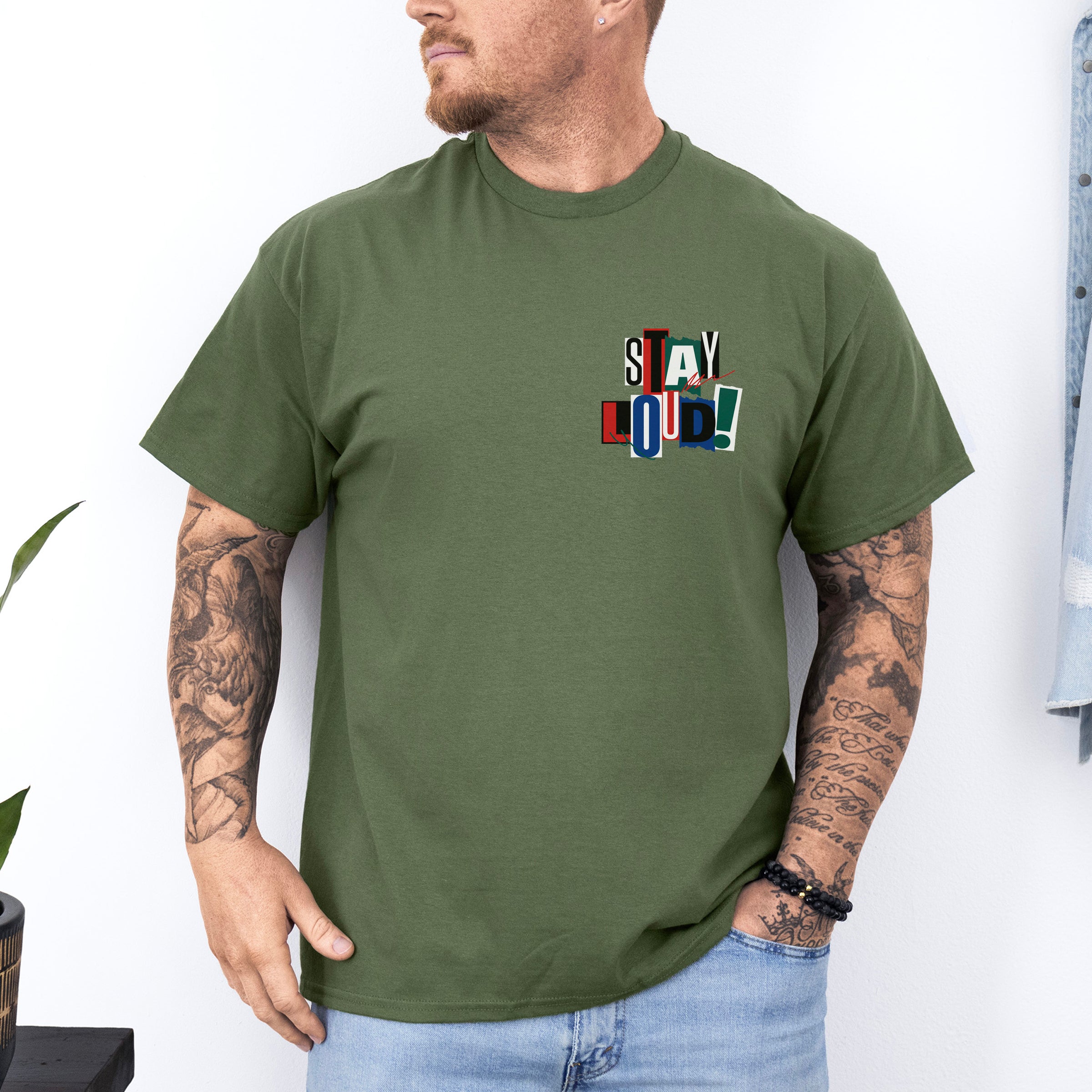 Stay Loud Front & Rear custom print heavy cotton T-Shirt