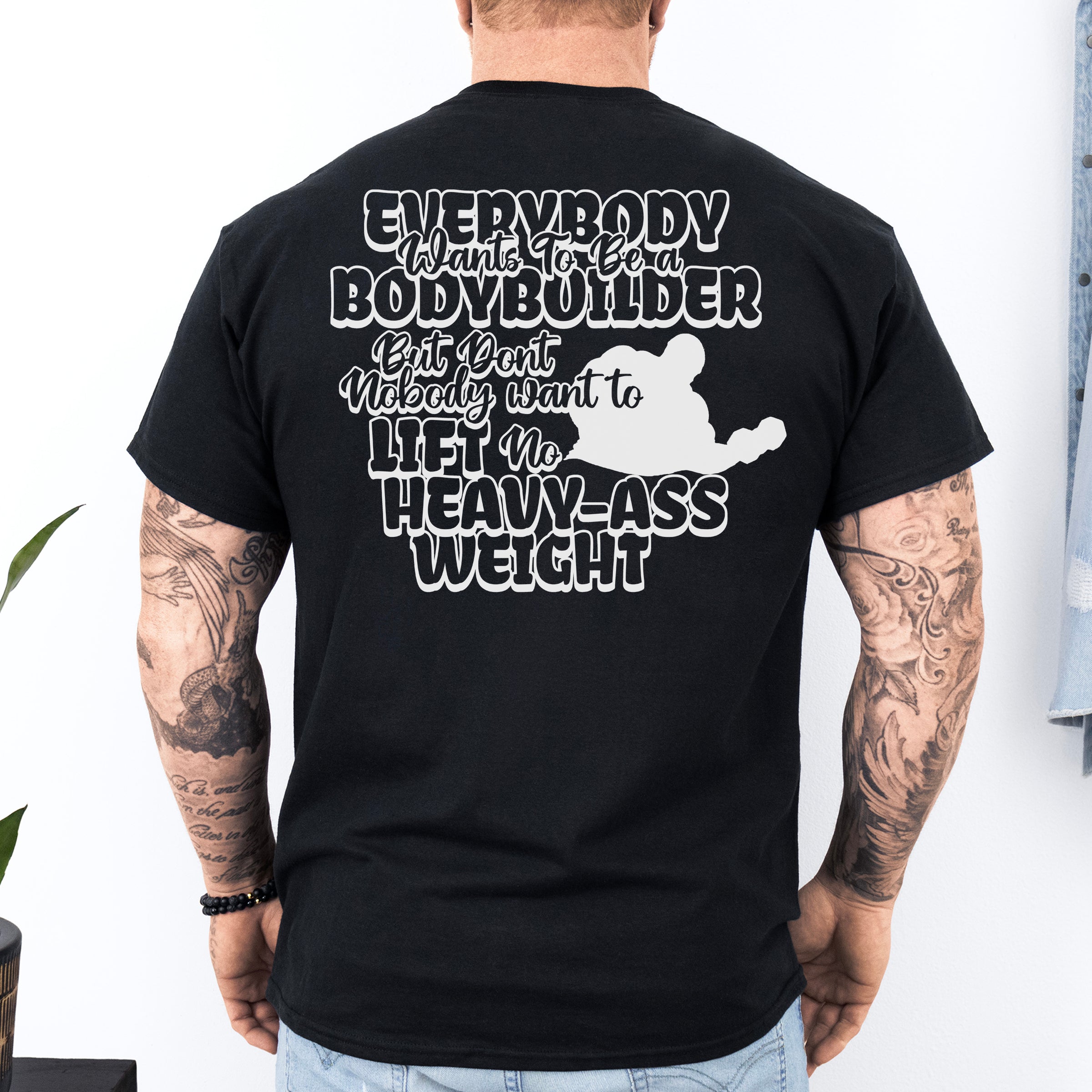 Everybody Wants Front &  Rear custom print heavy cotton T-Shirt
