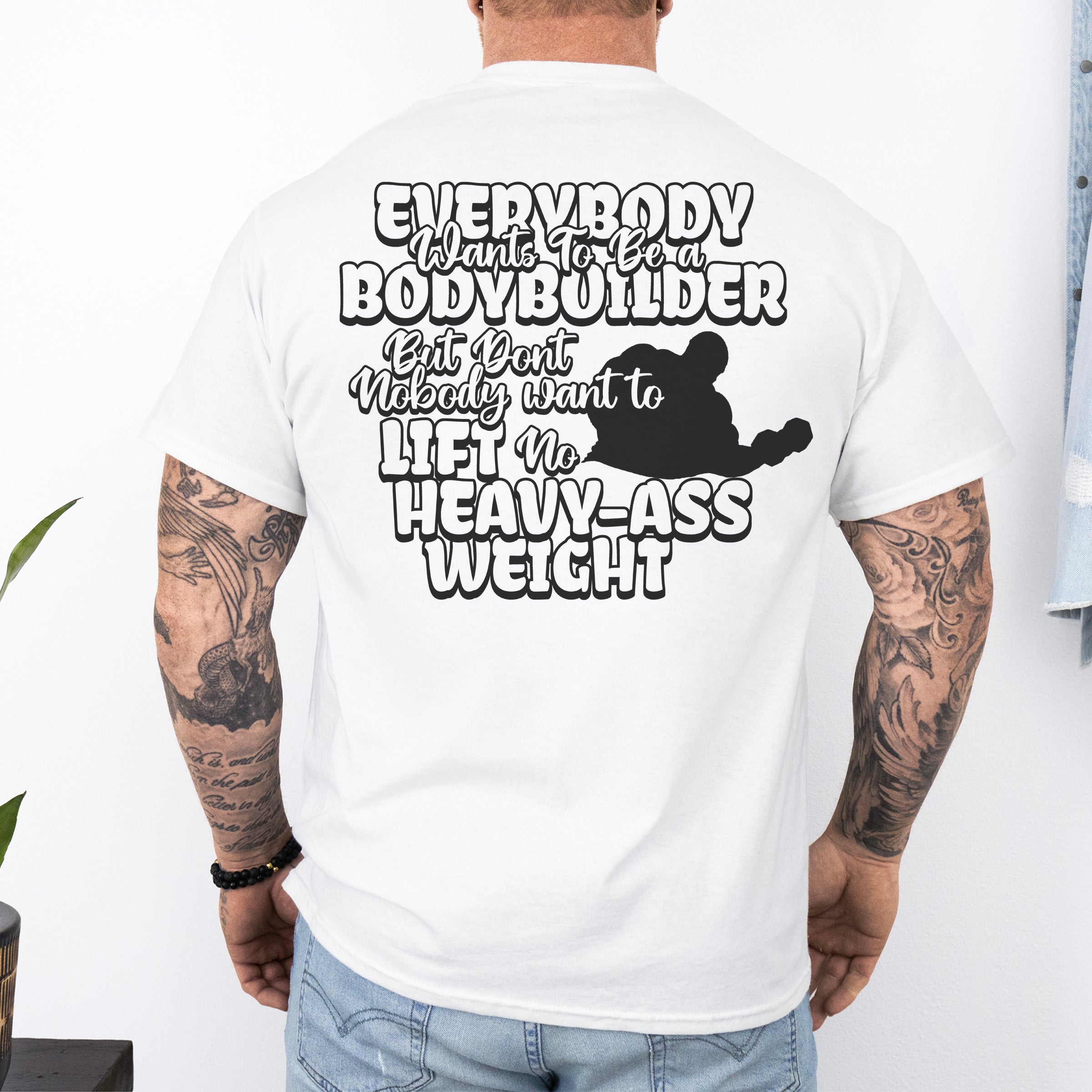 Everybody Wants Front &  Rear custom print heavy cotton T-Shirt